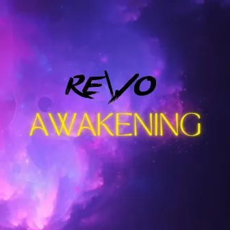 Awakening by REVO