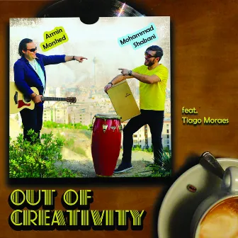 Out of Creativity by Mohammad Shabani