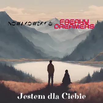 Jestem Dla Ciebie by Freaky Dreamers