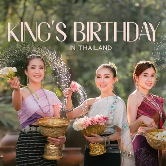 King's Birthday in Thailand – Traditional Celebration Music by Big Celebration