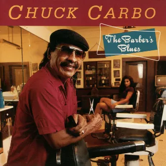 The Barber's Blues by Chuck Carbo