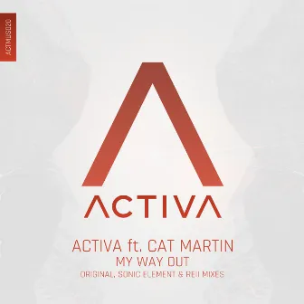 My Way Out by Activa