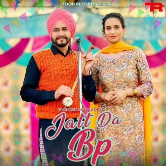 Jatt Da Bp by Gurdeep Sowaddi