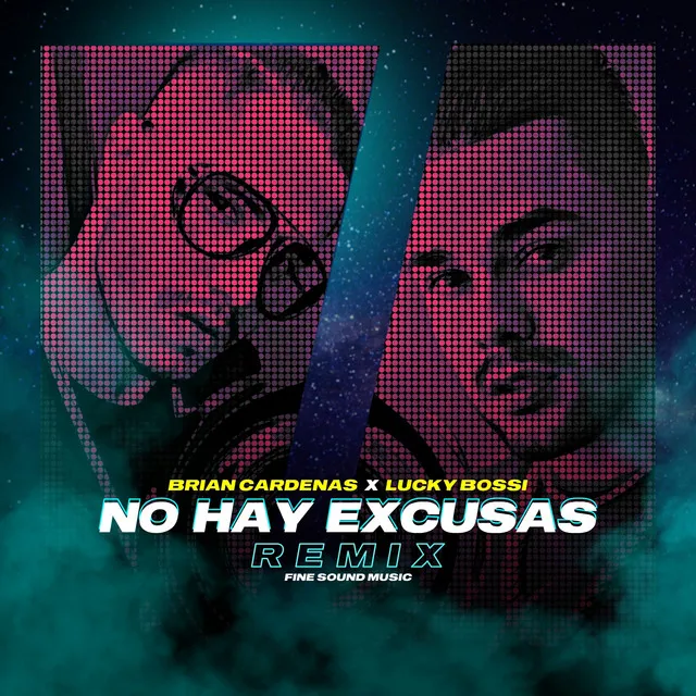 No Hay Excusas (Remix)