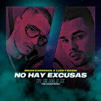 No Hay Excusas (Remix) by Brian Cardenas