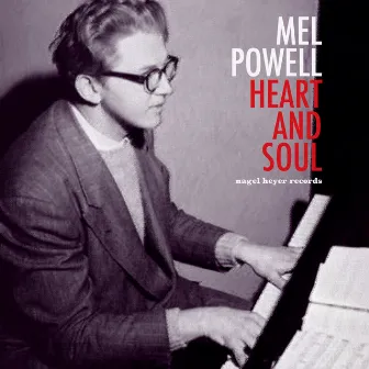 Heart and Soul by Mel Powell