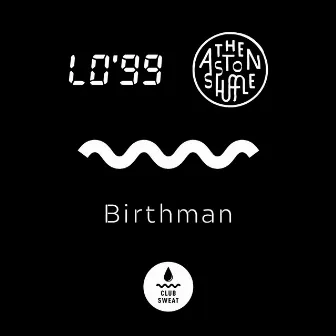 Birthman by LO'99