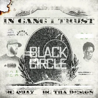 In Gang I Trust by BC Demon