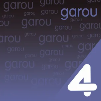 Four Hits: Garou by Garou