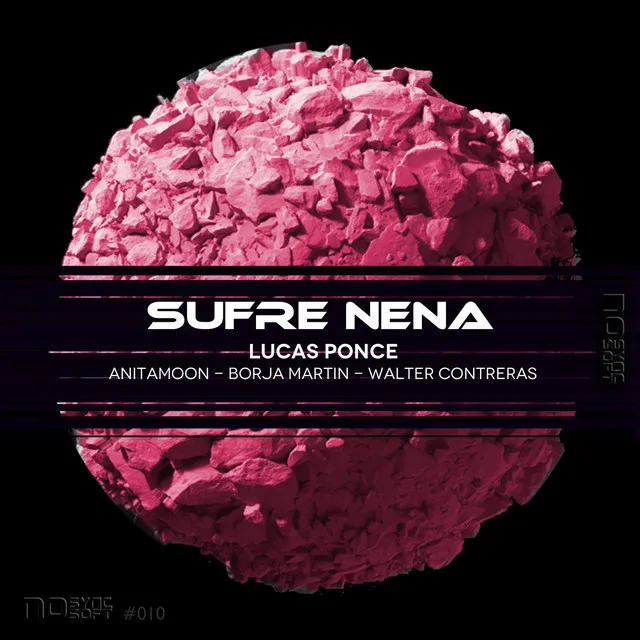 Sufre Nena - Borja Martin Remix