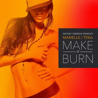 Make It Burn by Marielle