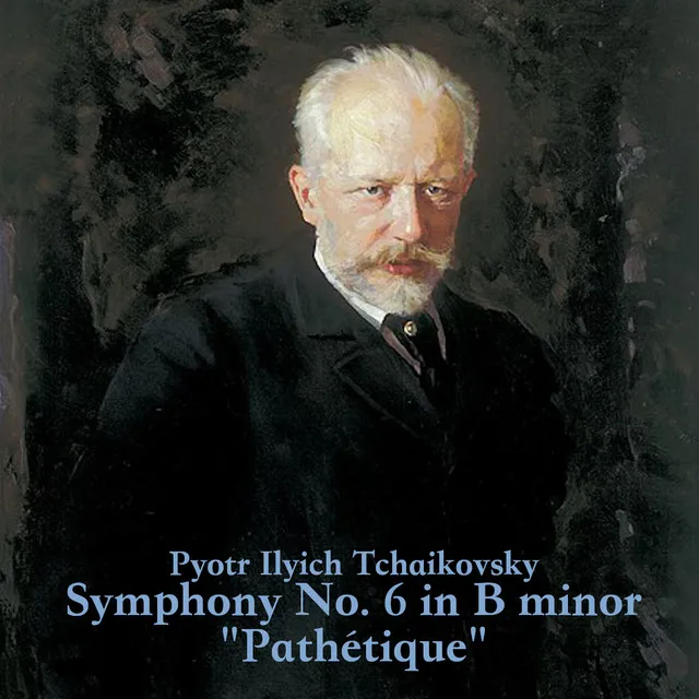 Tchaikovsky: Symphony #6 In B Minor, Op. 74, "Pathétique" - 1. Adagio - Allegro Non Troppo