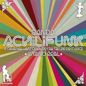 Gitano Real by Banda Achilifunk