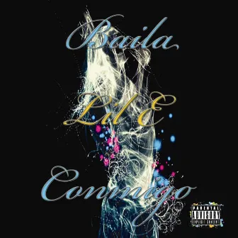 Baila Conmigo by Lil E