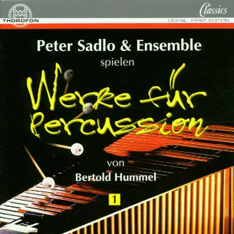 Berthold Hummel: Werke für Percussion by Bertold Hummel