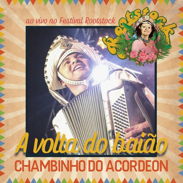 A Volta do Baião (Ao Vivo no Festival Rootstock)