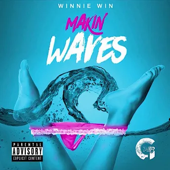 Makin Waves by Winnie Win