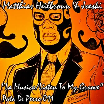 La Musica/Listen To My Groove by Matthias Heilbronn