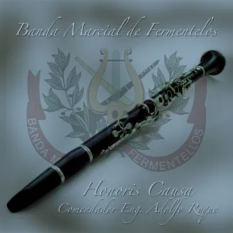 Honoris Causa Comendador Eng. Adolfo Roque by Banda Marcial De Fermentelos