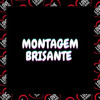 Montagem Brisante by Dj Pedro Walker