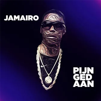 Pijn Gedaan by Jamairo