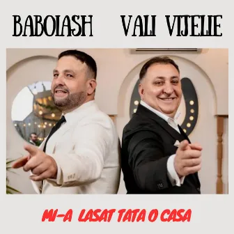 Mi-a lasat tata o casa by Baboiash