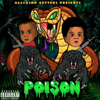 Poison by AllCash Ttyme