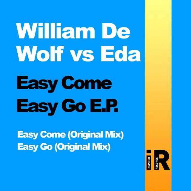 Easy Come - Original Mix