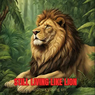 Still living like lion by Young Sin