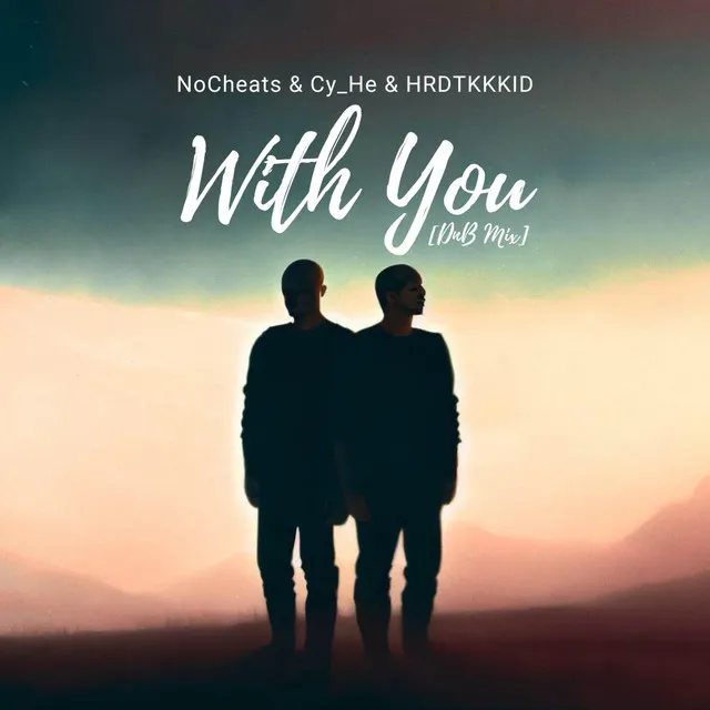 With You (DnB Mix)