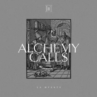 Alchemy Calls by La Mverte