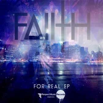 For Real EP by FAIITH