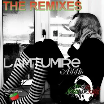 Lamtumire (Addio) [The Remixes] by ItaloProducerz