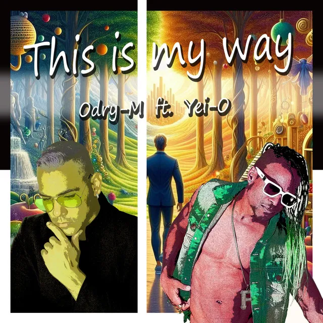 This is my way