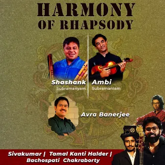 Harmony of Rhapsody by Shashank Subramanyam