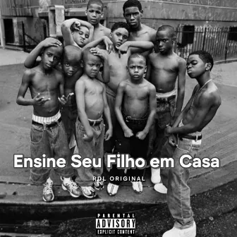 Ensine Seu Filho em Casa by Rdl