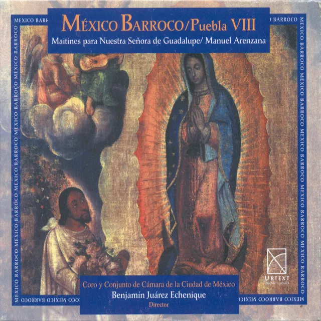 Arenzana, M.: Maitines Para La Virgen De Guadalupe / Te Deum (Baroque Mexico, Vol. 8)