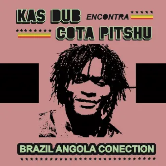 Brazil Angola Conection by Pitshu