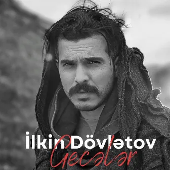 Gecələr by İlkin Dövlətov