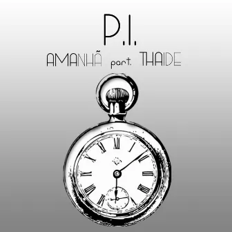 Amanhã by P.I.