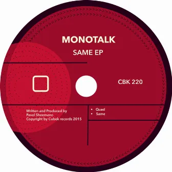 Same by Monotalk