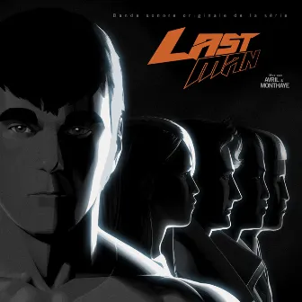 Lastman (Bande sonore originale de la série) by Fred Avril