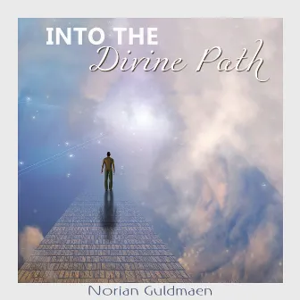 Into the Divine Path by Norian Guldmaen