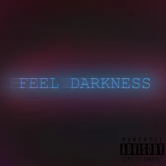 Feel Darkness by xddeadly