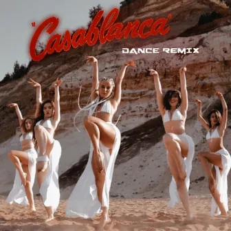 Casablanca (Gregory Adam J Remix Dance Version) by Xander Pratt