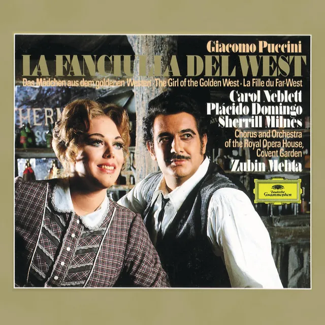 La Fanciulla del West / Act 2: Il mio bimbo è grande e piccino