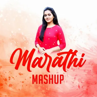 Marathi Mashup (feat. Samiksha) by SKETCH