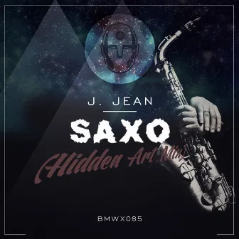 Saxo (Hidden Art Mix) by J.Jean