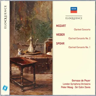 Mozart: Clarinet Concerto; Weber: Clarinet Concerto No.2; Spohr: Clarinet Concerto No.1 by Gervase De Peyer