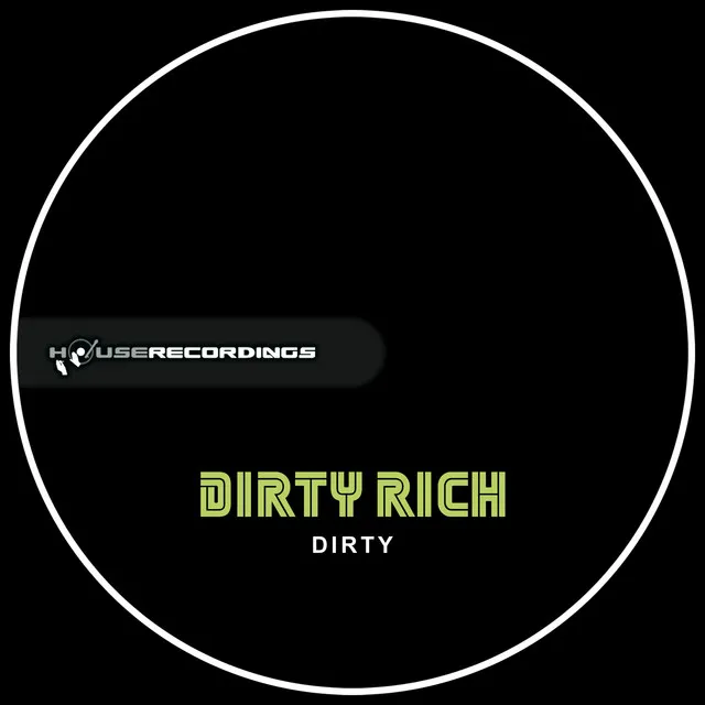 Dirty - Original Mix